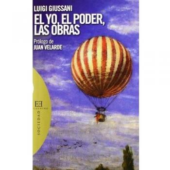 El yo, el poder, las obras: Contribuciones a partir de una experiencia