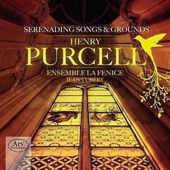 Purcell: Serenading Songs / La Fenice