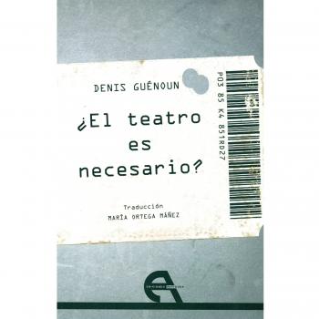 El Teatro Es Necesario?