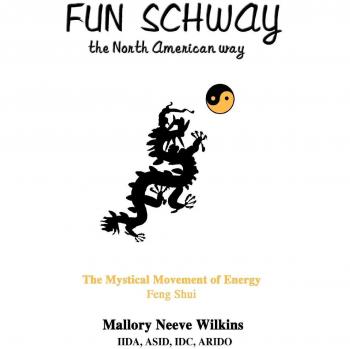 Fun Schway: The North American Guide to Feng Shui Energy Movement
