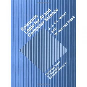 Lógica Epistémica para Inteligencia Artificial (Tractados de Cambridge en Ciencia Computacional, Volumen 41)