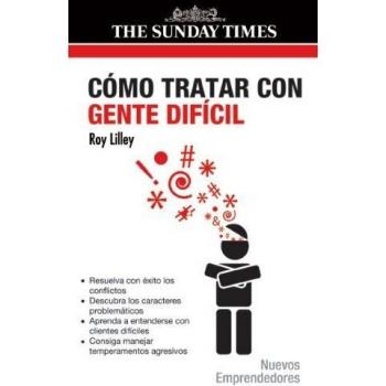 Como tratar con gente difícil