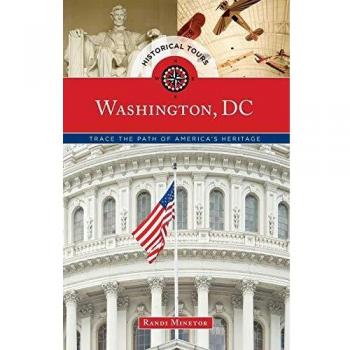 Historical Tours Washington, Dc: Trace the Path of America's Heritage