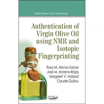Authentication of Virgin Olive Oil using NMR & Isotopic Fingerprinting