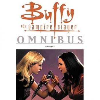 Buffy The Vampire Slayer Omnibus Volume 5