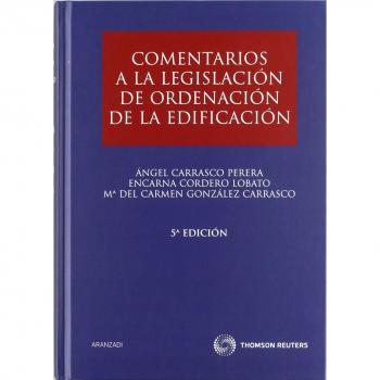 Comentarios a la Legislación de Ordenación de la Edificación