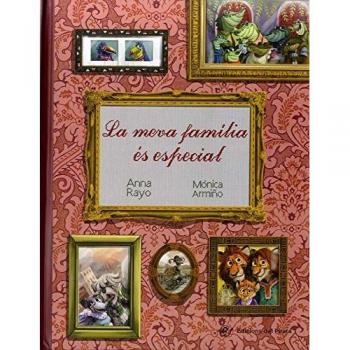 LA MEVA FAMÍLIA ÉS ESPECIAL