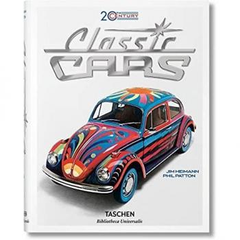 20th Century Classic Cars: 100 Years of Automotive Ads: BU