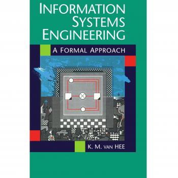 Ingeniería de Sistemas de Información: Un Enfoque Formal - Hee, Kees M. Van