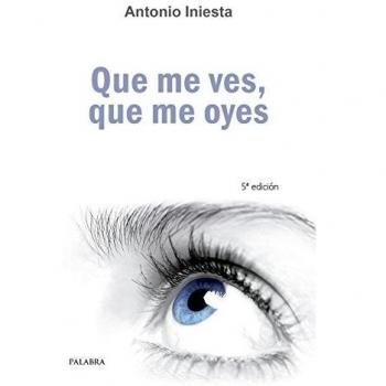 Que me ves, que me oyes