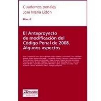El Anteproyecto de modificación del Código Penal de 2008: Algunos aspectos