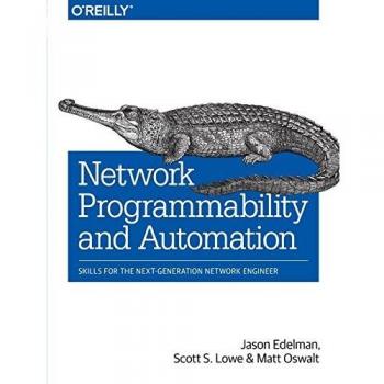 Network Programmability and Automation: Skills for the Next-Generation Network Engineer