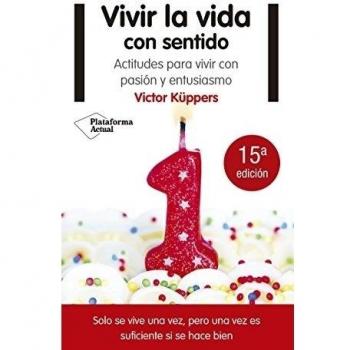 Vivir la Vida con Sentido, Portada Puede Variar - KUPPERS, VICTOR
