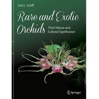 Rare and Exotic Orchids: Their Nature and Cultural Significance
