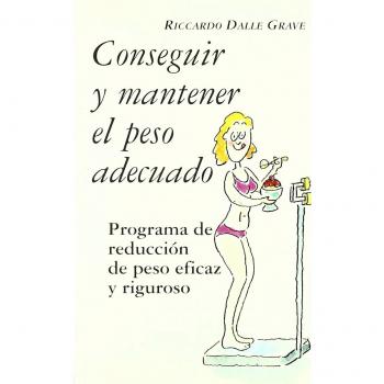 Conseguir Y Mantener El Peso Adecuado