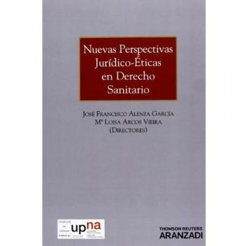 Nuevas perspectivas jurídico-éticas en Derecho sanitario