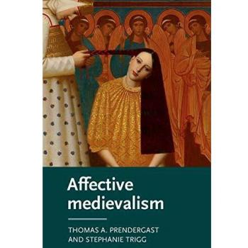 Affective medievalism: Love, abjection and discontent