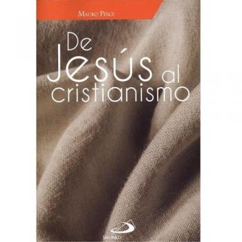 De Jesús al cristianismo: 2