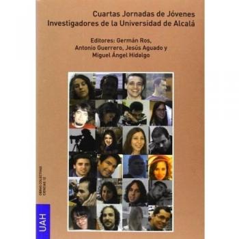 Cuartas Jornadas de Jóvenes Investigadores de la Universidad de Alcalá. Celebrado en Alcalá de Henares del 28 al 30 de Noviembre de 2012.