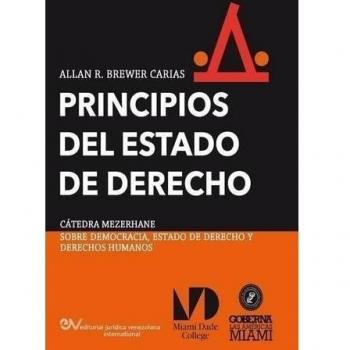 PRINCIPIOS DEL ESTADO DE DERECHO. Aproximación comparativa