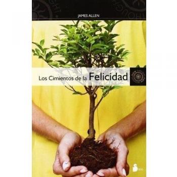 Los cimientos de la felicidad