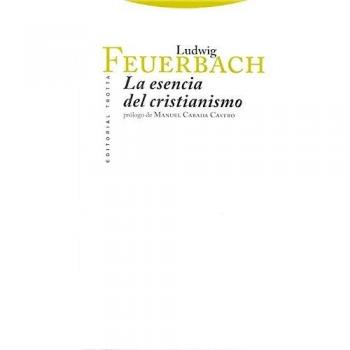 La Esencia Del Cristianismo - 4ª Edición