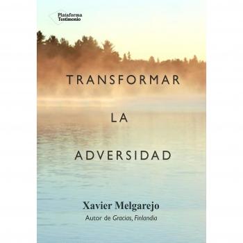 Transformar la adversidad