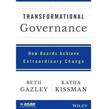 Transformational Governance: A Hardback Guide by Katha Kissman