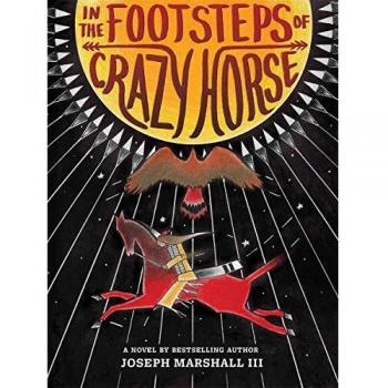 In the Footsteps of Crazy Horse