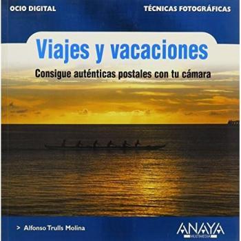 Viajes y vacaciones. consigue autenticas postales con tu camara