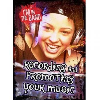 Recording and Promoting Your Music