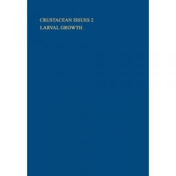 Crustacean Issues 2: Larval Growth