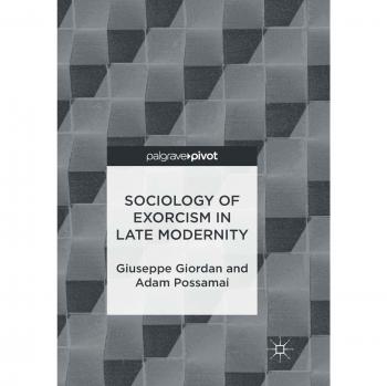 Sociology of Exorcism in Late Modernity