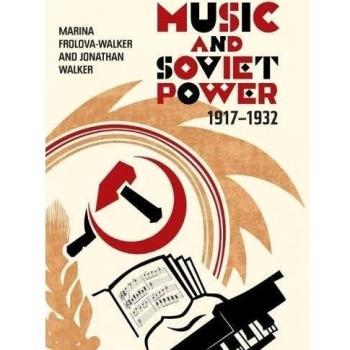 Music and Soviet Power, 1917-1932