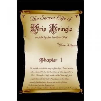 Kris Kringle's Hidden Adventures: A Whimsical Holiday Tale