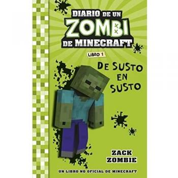 Minecraft. Diario de un Zombi de Minecraft. De susto en susto: Libro 1