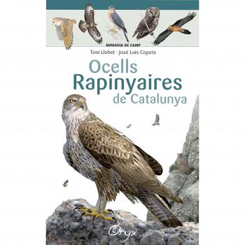 Ocells Rapinyaires De Catalunya - Llobet François, Toni/copete, José Luis
