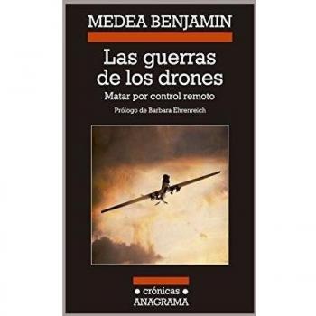 Las Guerras De Los Drones. Matar Por Control Remoto