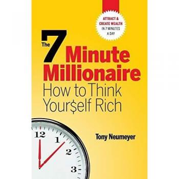Millonario en 7 Minutos: Cómo Pensar para Hacerse Rico
