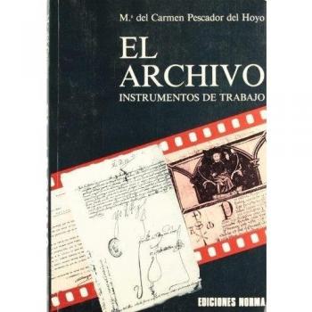 El archivo 1: Instrumentos de trabajo