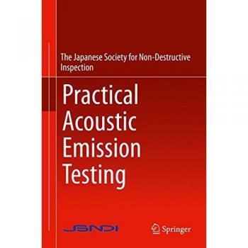 Practical Acoustic Emission Testing