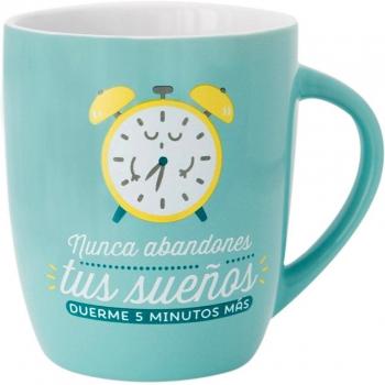Taza Nunca abandones tu sueño, duerme 5 más