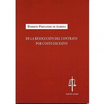 De la resolución del contrato por costo excesivo