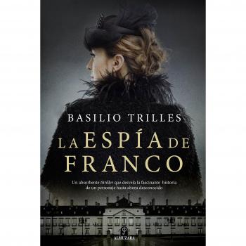 La Espía de Franco - TRILLES, BASILIO