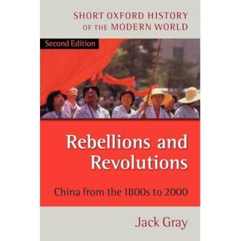 Rebellions and Revolutions: China from the 1800s to 2000