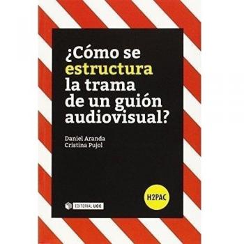 Cómo se estructura la trama de un guión audiovisual?: s/n