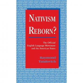 American States Official English Language Movement: Nativism Reborn?