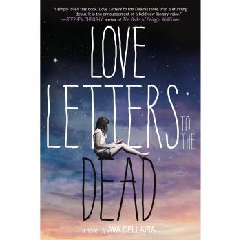 Love Letters to the Dead - A Heartfelt Novel by Ava Dellaira