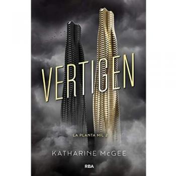 La planta mil 2 - Vertigen - Katharine Mcgee