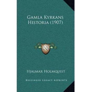 Gamla Kyrkans Historia